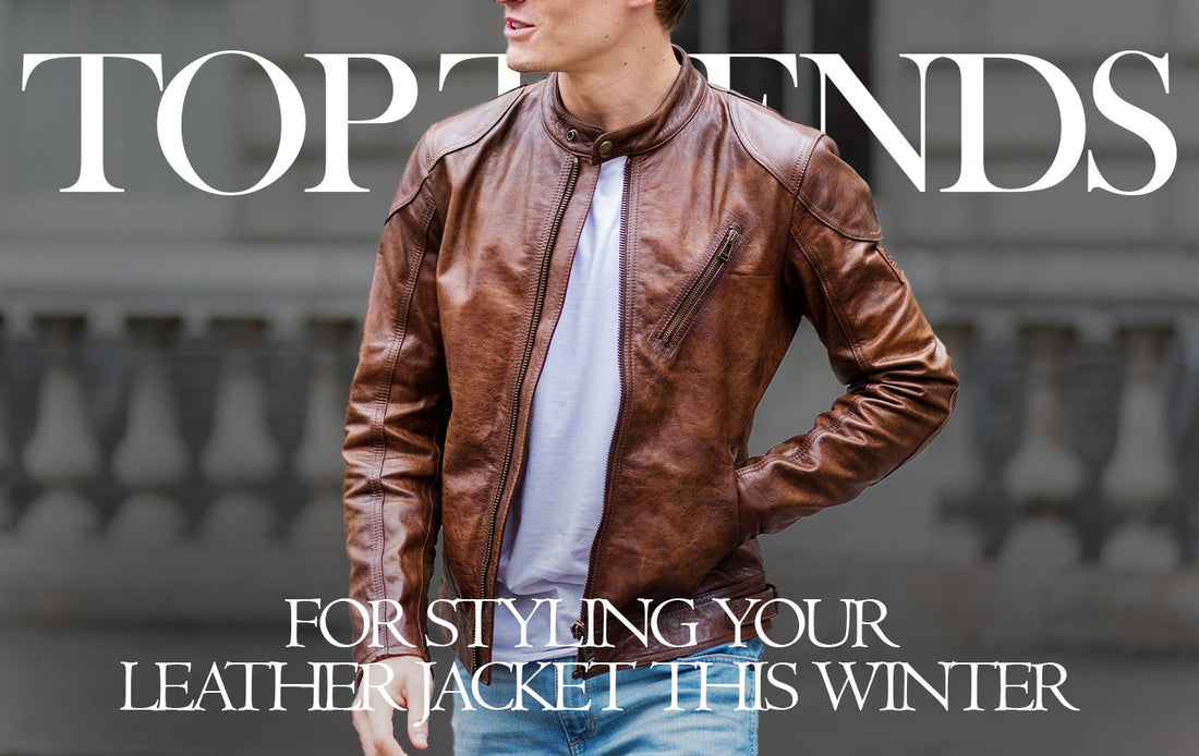 Top Trends for Styling Your Leather Jacket This Winter - Echo Leather